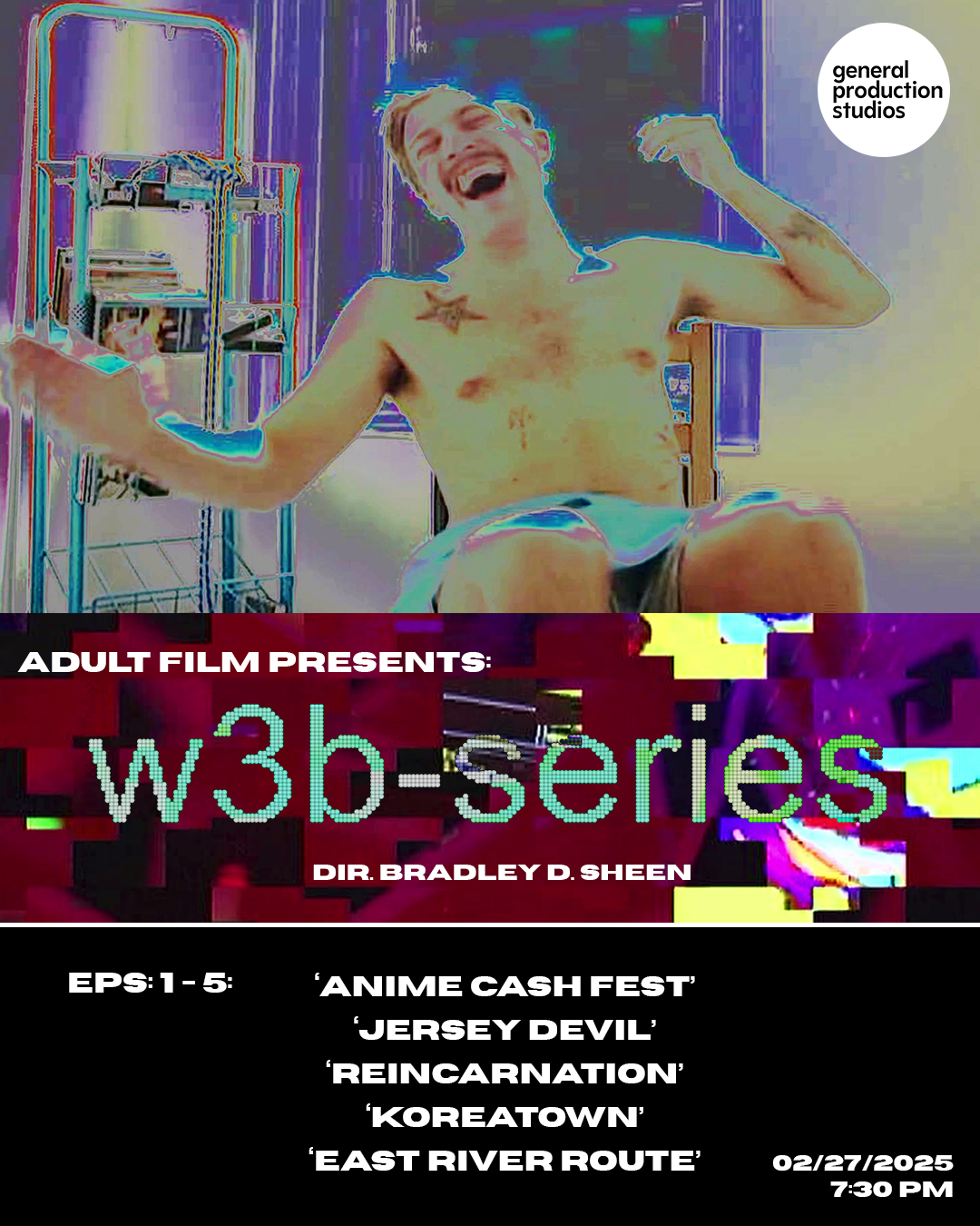 w3b-series at adult film! (02/27, 7:30)